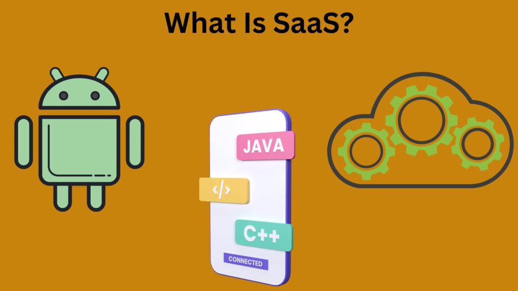 What Is SaaS